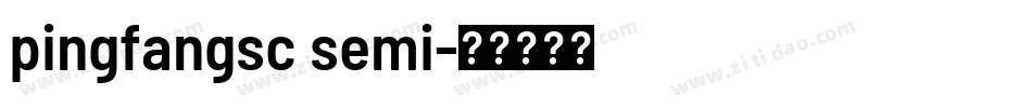 pingfangsc semi字体转换